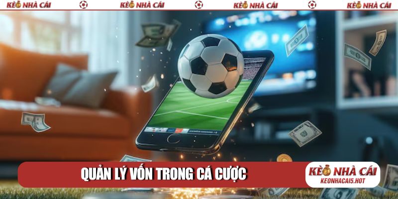 quản lý vốn trong cá cược